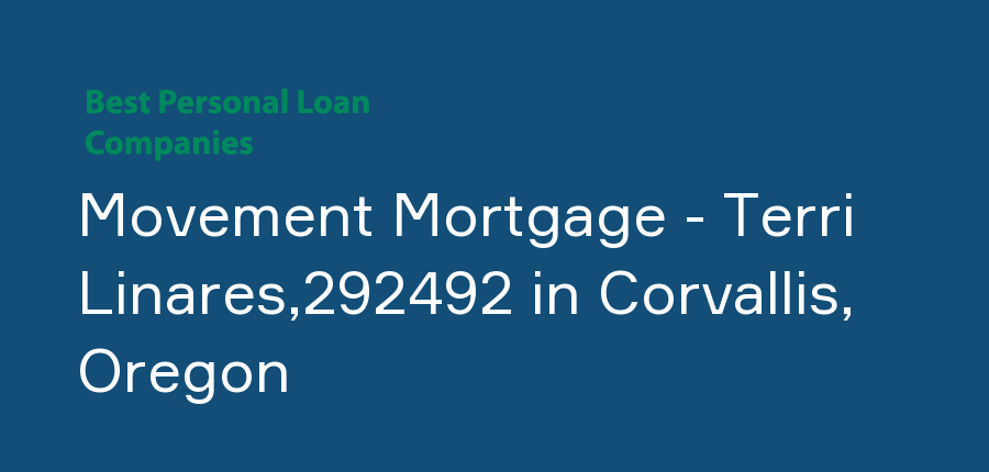 Movement Mortgage - Terri Linares,292492 in Oregon, Corvallis