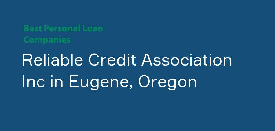 Reliable Credit Association Inc in Oregon, Eugene