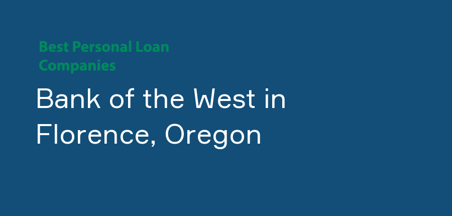 Bank of the West in Oregon, Florence