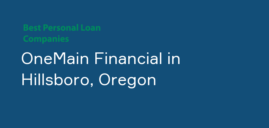 OneMain Financial in Oregon, Hillsboro