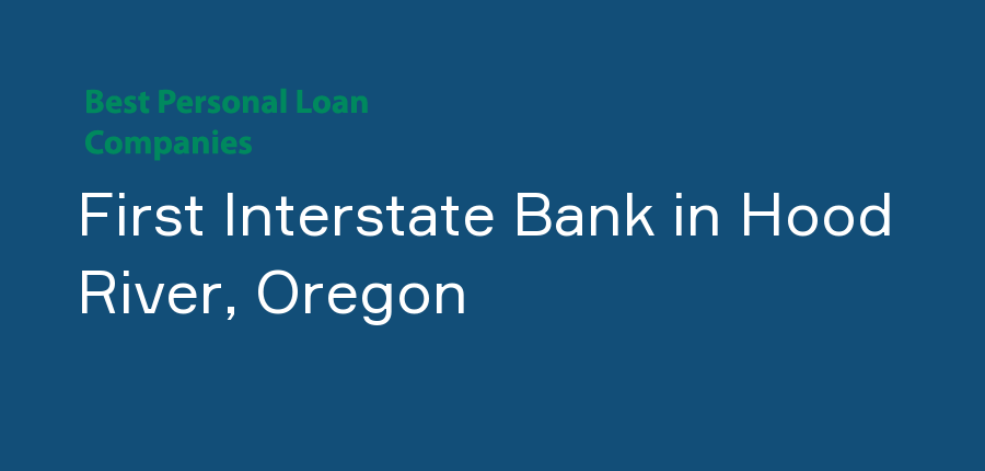 First Interstate Bank in Oregon, Hood River