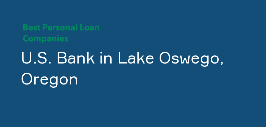 U.S. Bank in Oregon, Lake Oswego