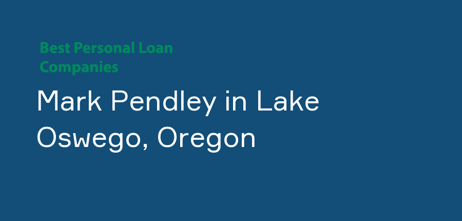 Mark Pendley in Oregon, Lake Oswego