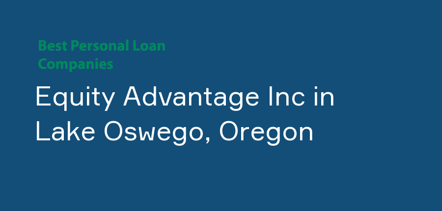 Equity Advantage Inc in Oregon, Lake Oswego