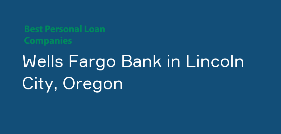 Wells Fargo Bank in Oregon, Lincoln City