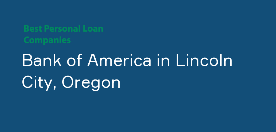Bank of America in Oregon, Lincoln City