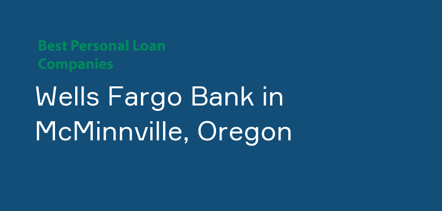 Wells Fargo Bank in Oregon, McMinnville