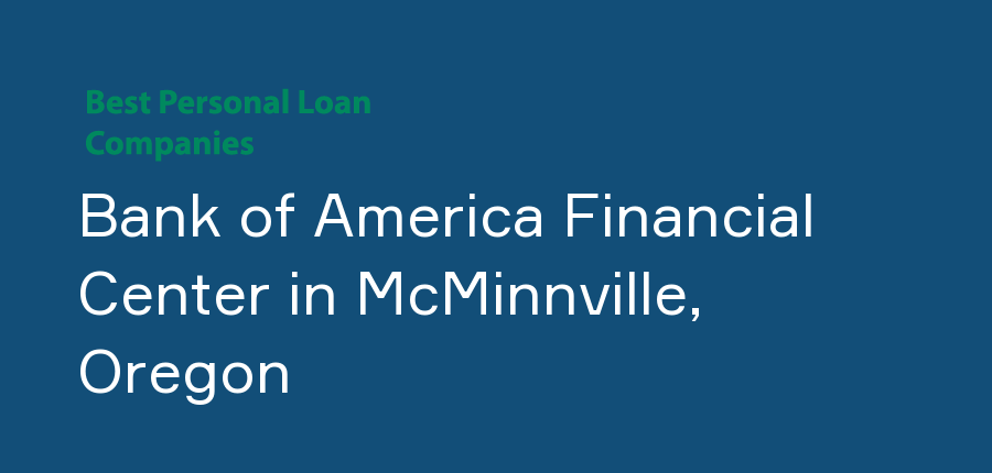 Bank of America Financial Center in Oregon, McMinnville