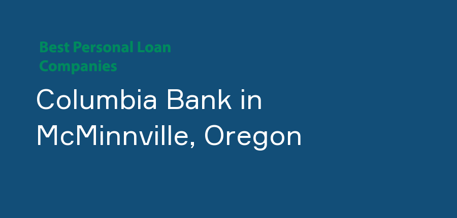 Columbia Bank in Oregon, McMinnville