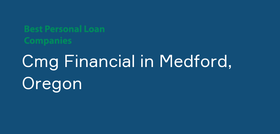 Cmg Financial in Oregon, Medford