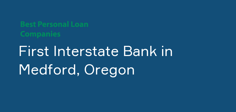 First Interstate Bank in Oregon, Medford