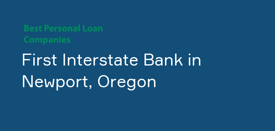 First Interstate Bank in Oregon, Newport