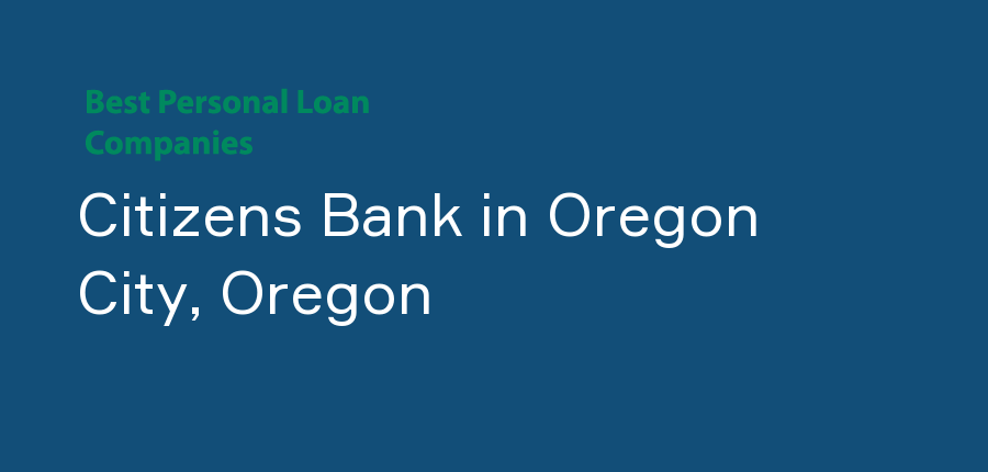 Citizens Bank in Oregon, Oregon City