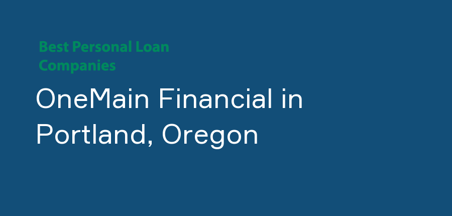 OneMain Financial in Oregon, Portland