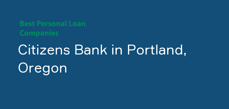 Citizens Bank in Oregon, Portland