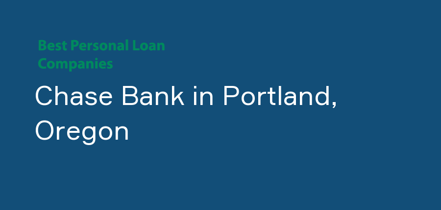 Chase Bank in Oregon, Portland