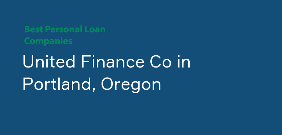 United Finance Co in Oregon, Portland