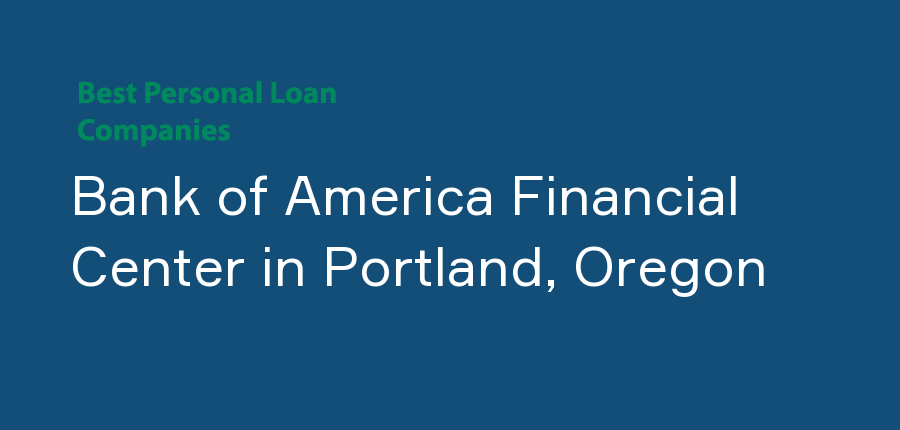 Bank of America Financial Center in Oregon, Portland