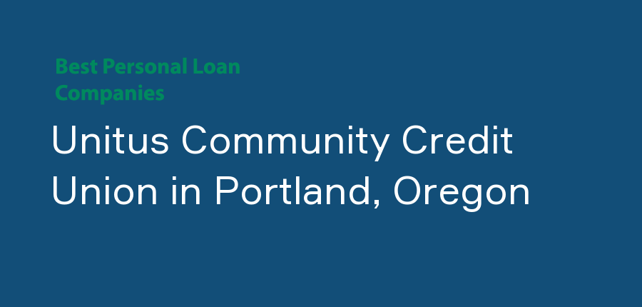 Unitus Community Credit Union in Oregon, Portland