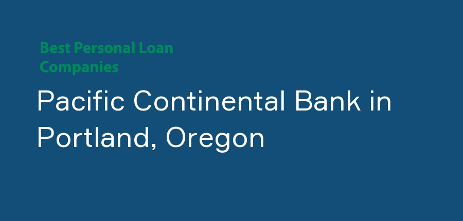 Pacific Continental Bank in Oregon, Portland