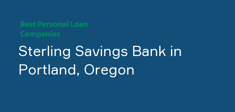 Sterling Savings Bank in Oregon, Portland