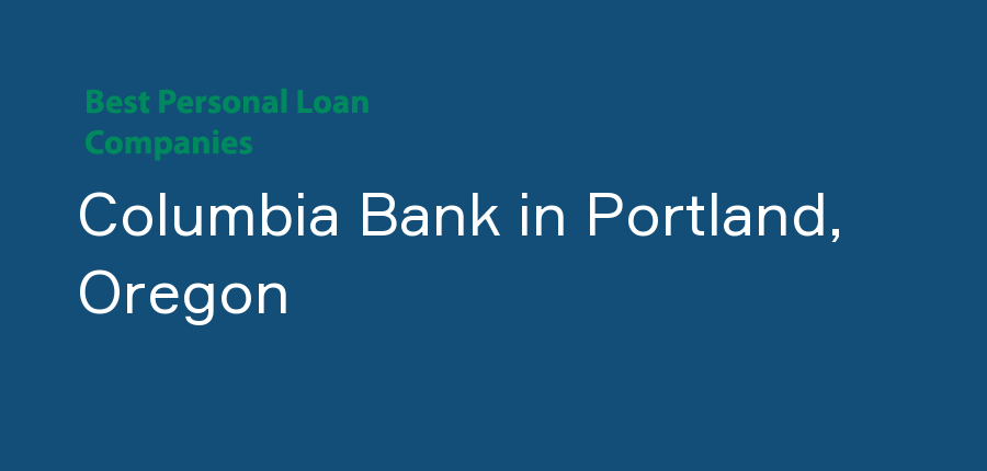 Columbia Bank in Oregon, Portland