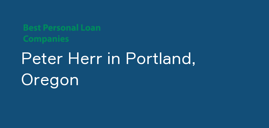 Peter Herr in Oregon, Portland