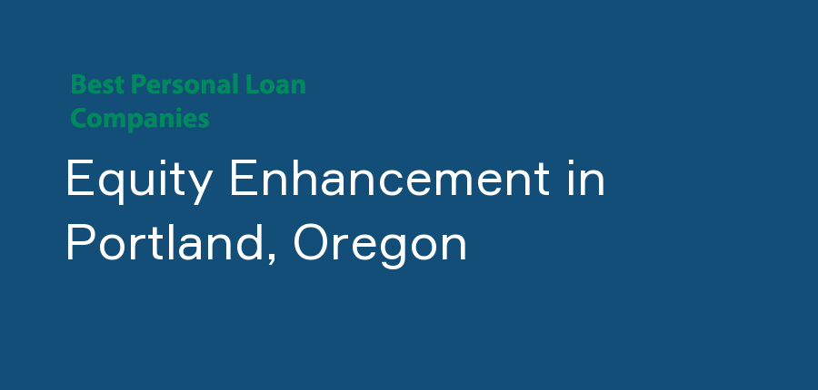 Equity Enhancement in Oregon, Portland
