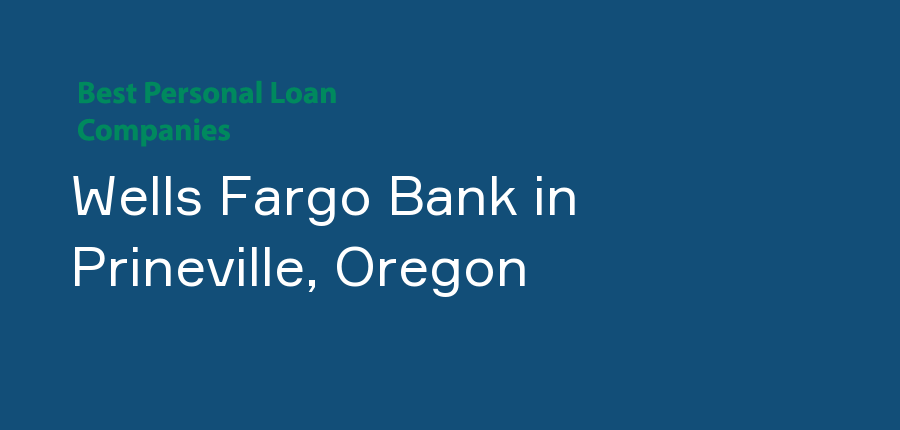 Wells Fargo Bank in Oregon, Prineville
