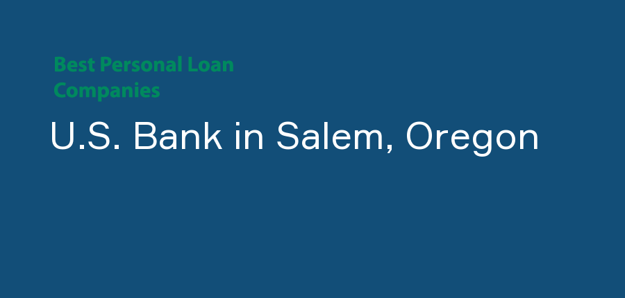 U.S. Bank in Oregon, Salem