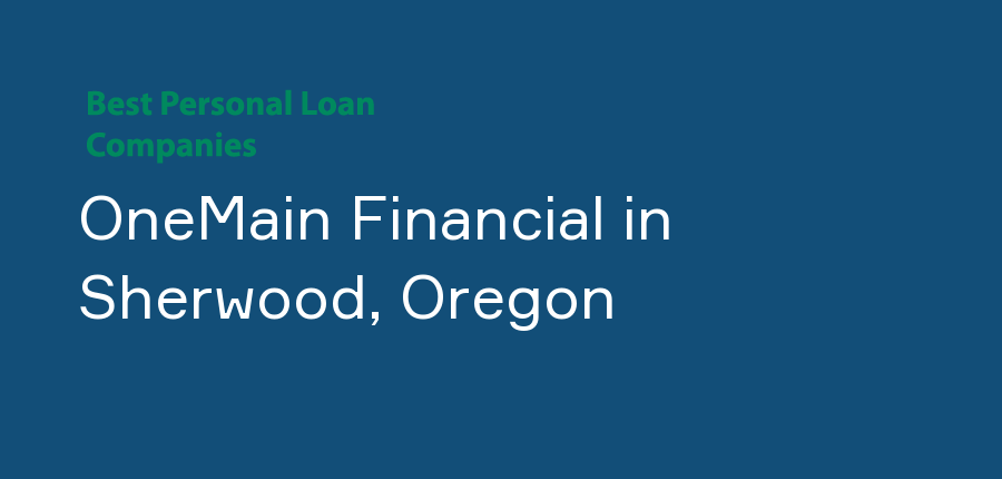 OneMain Financial in Oregon, Sherwood