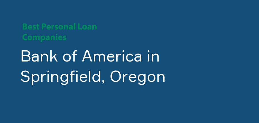 Bank of America in Oregon, Springfield