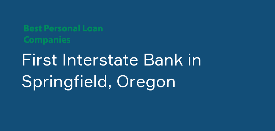 First Interstate Bank in Oregon, Springfield