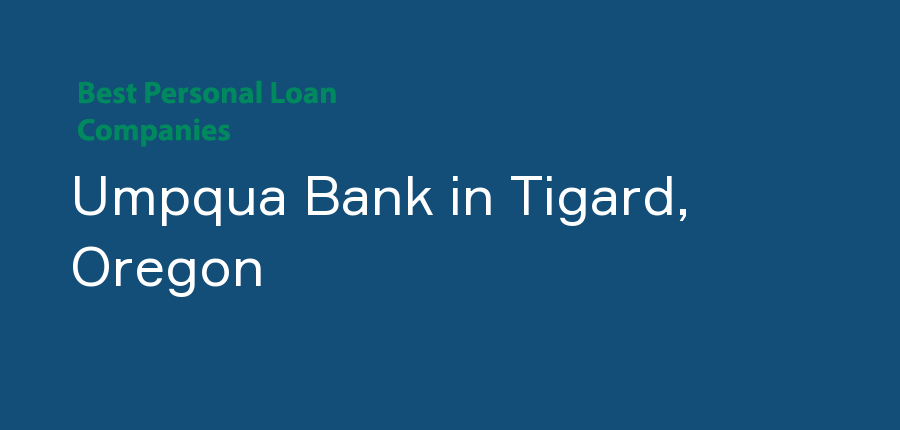 Umpqua Bank in Oregon, Tigard