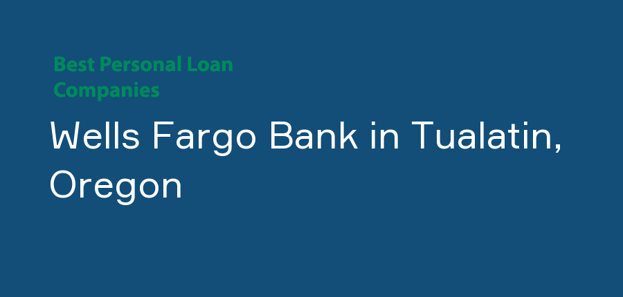 Wells Fargo Bank in Oregon, Tualatin