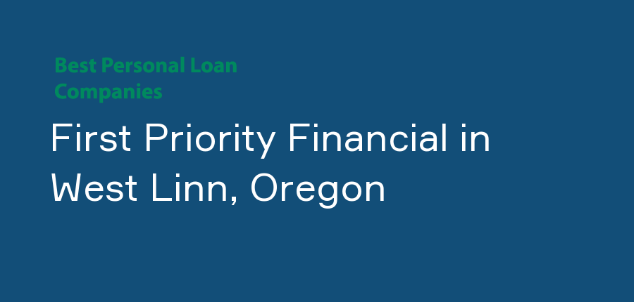 First Priority Financial in Oregon, West Linn