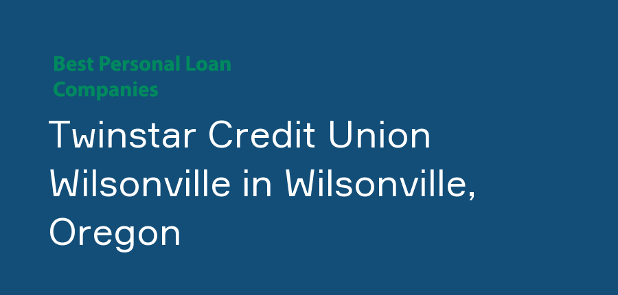 Twinstar Credit Union Wilsonville in Oregon, Wilsonville