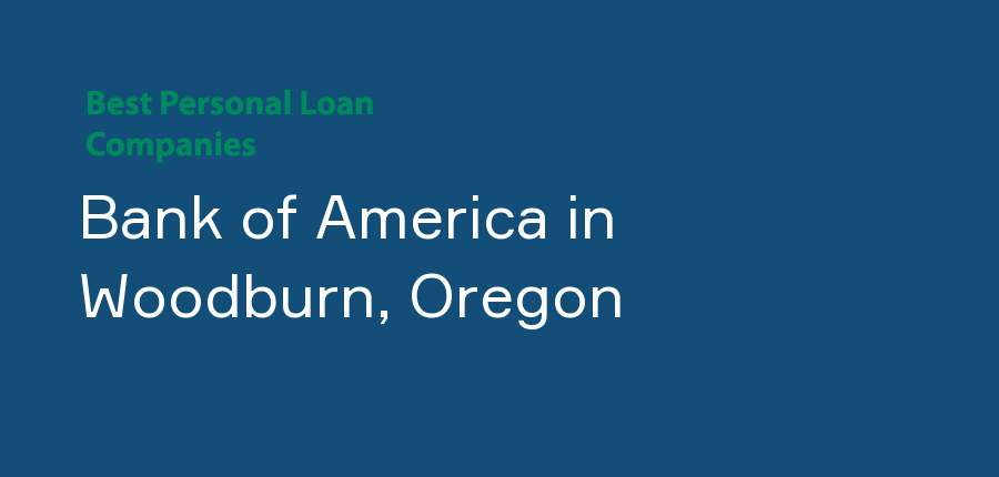 Bank of America in Oregon, Woodburn