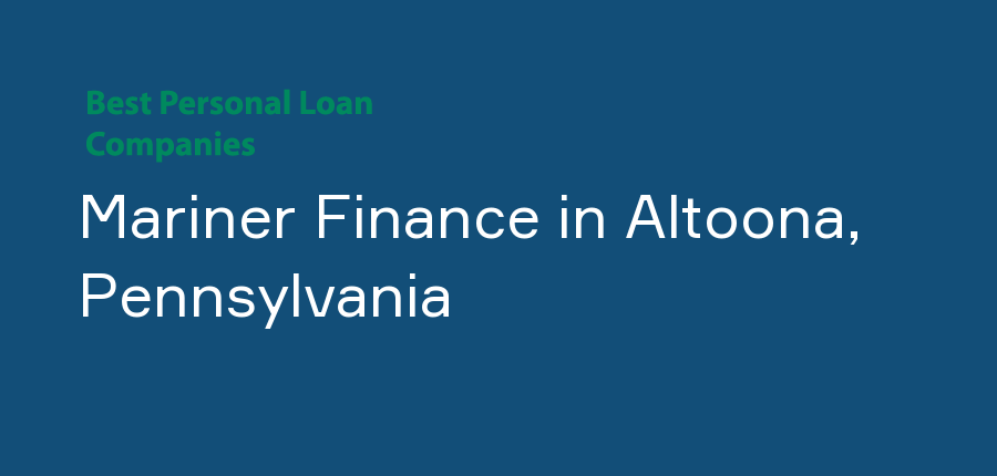 Mariner Finance in Pennsylvania, Altoona
