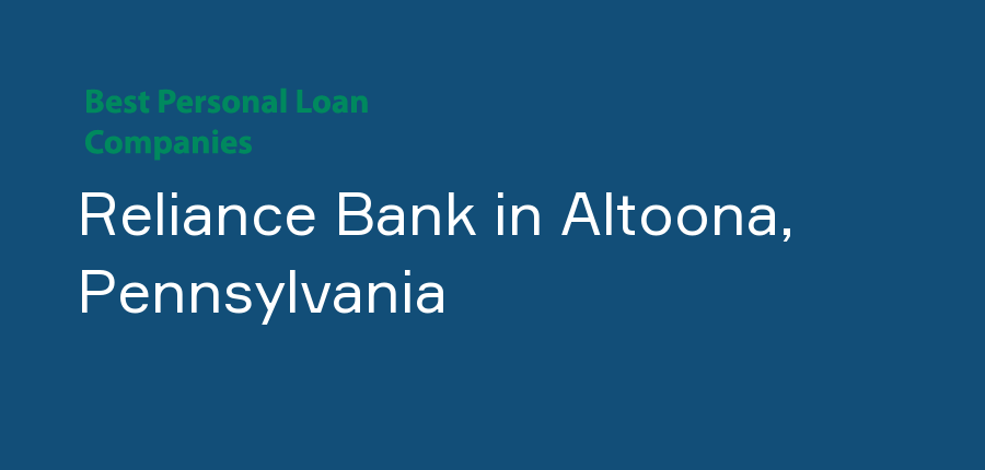 Reliance Bank in Pennsylvania, Altoona