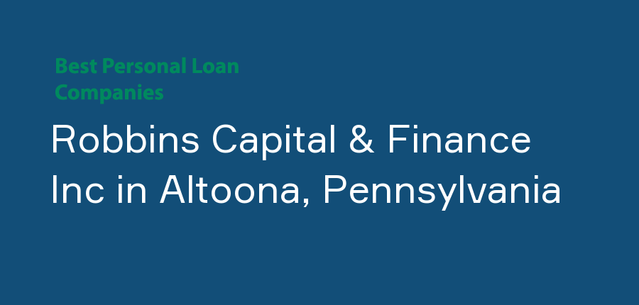 Robbins Capital & Finance Inc in Pennsylvania, Altoona