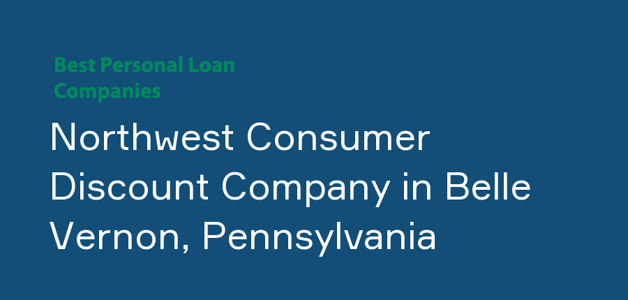 Northwest Consumer Discount Company in Pennsylvania, Belle Vernon