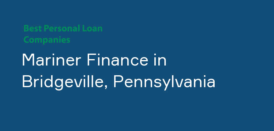 Mariner Finance in Pennsylvania, Bridgeville