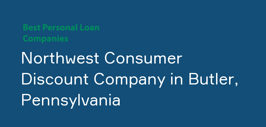 Northwest Consumer Discount Company in Pennsylvania, Butler