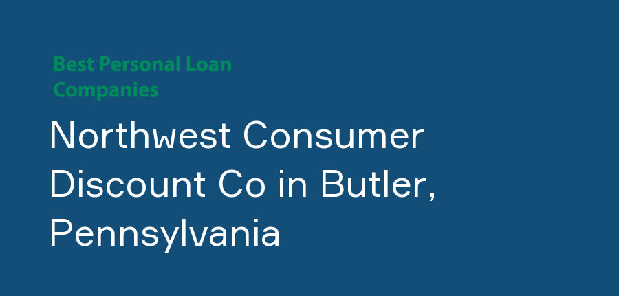 Northwest Consumer Discount Co in Pennsylvania, Butler