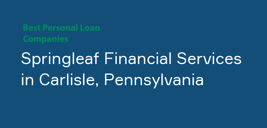 Springleaf Financial Services in Pennsylvania, Carlisle