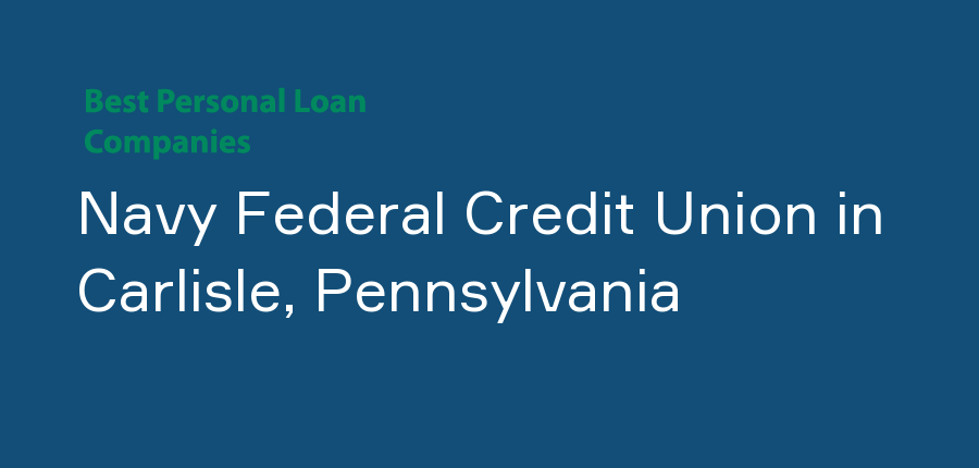 Navy Federal Credit Union in Pennsylvania, Carlisle