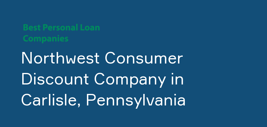 Northwest Consumer Discount Company in Pennsylvania, Carlisle