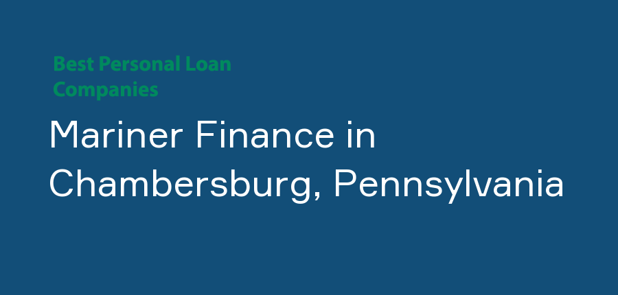Mariner Finance in Pennsylvania, Chambersburg