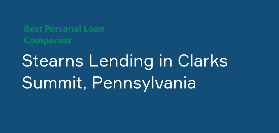 Stearns Lending in Pennsylvania, Clarks Summit